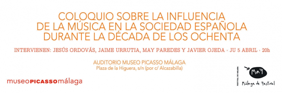 Coloquio sobre la influencia de la música en la sociedad española durante la década de los ochenta, con Jesús Ordovás, Jaime Urrutia, May Paredes y Javier Ojeda