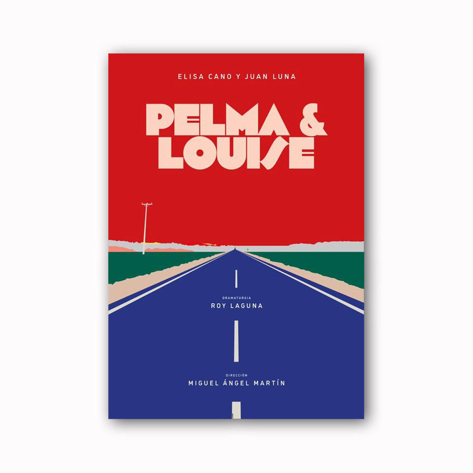 Pelma & Louise, de Roy Laguna