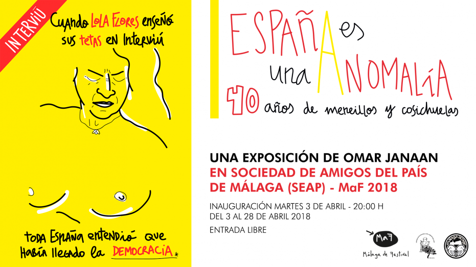 Inauguración de la exposición España es una anomalía. 40 años de meneillos y cosichuelas, de Omar Janaan
