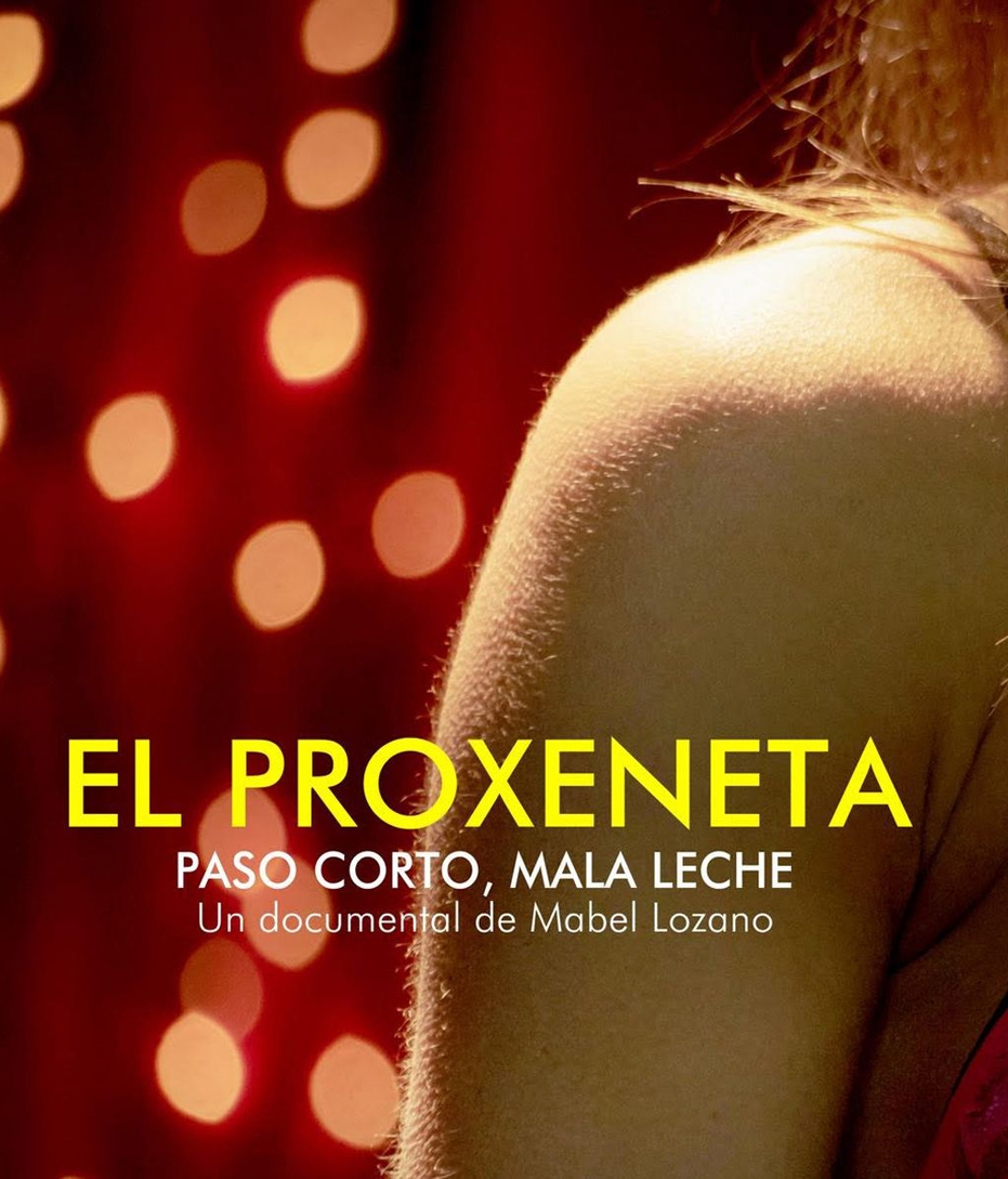 Proyección de 'El proxeneta', de Mabel Lozano. Coloquio posterior con la realizadora
