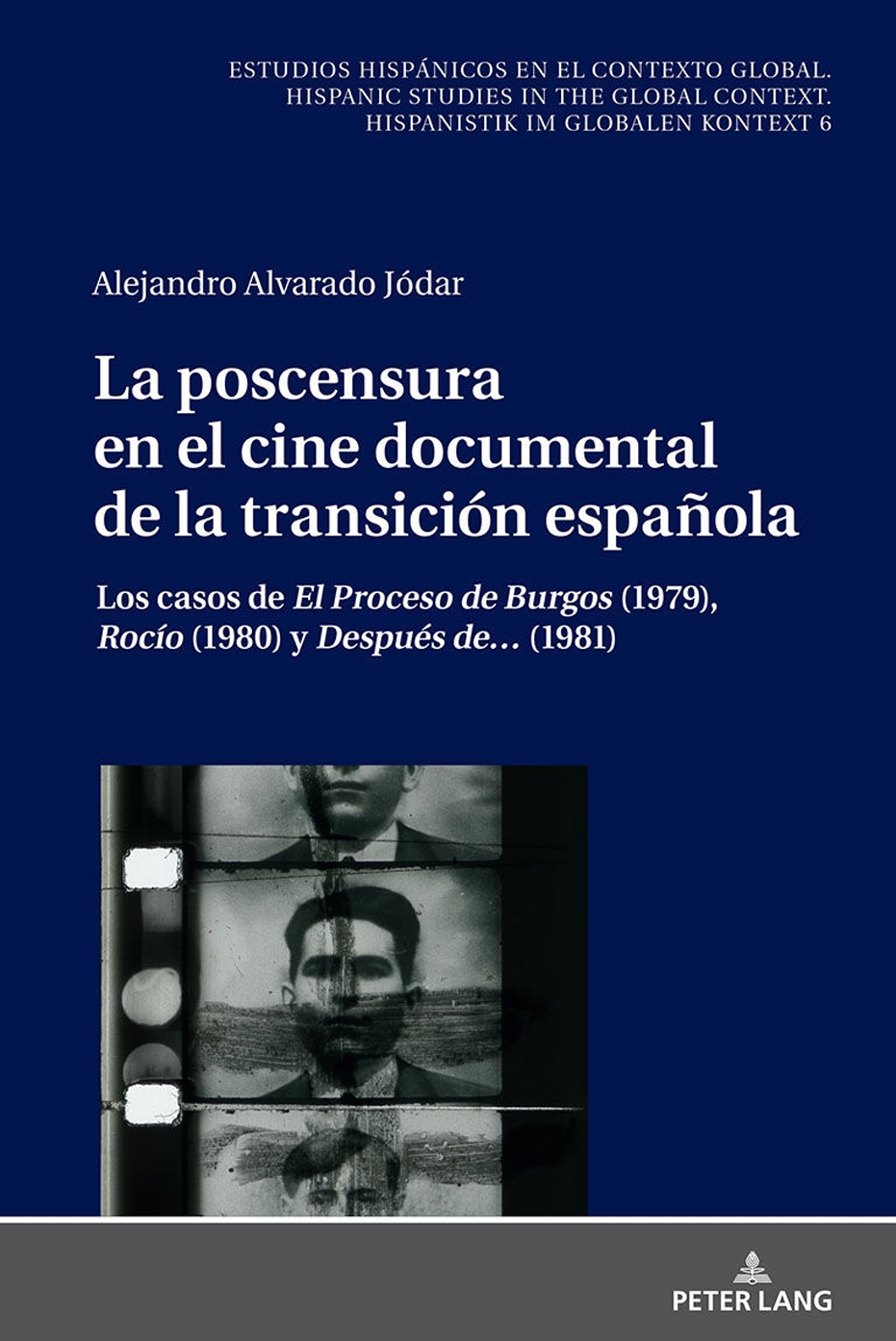 Coloquio presentación de 'La poscensura en el cine documental de la transición española', de Alejandro Alvarado