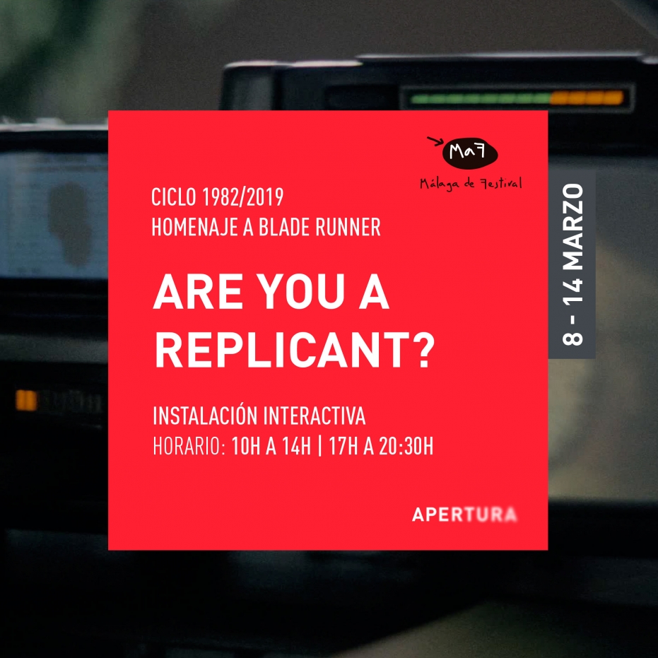 Ciclo '1982/2019. Homenaje a Blade Runner'. Instalación interactiva 'Are you a replicant?'