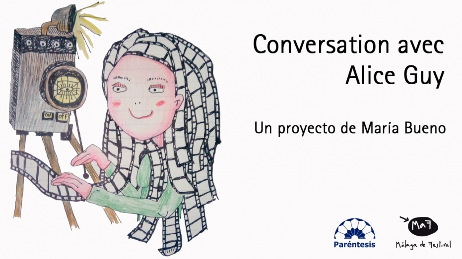 Inauguración de la exposición colectiva Conversation avec Alice Guy. Un proyecto de María Bueno en colaboración con Taller Paréntesis