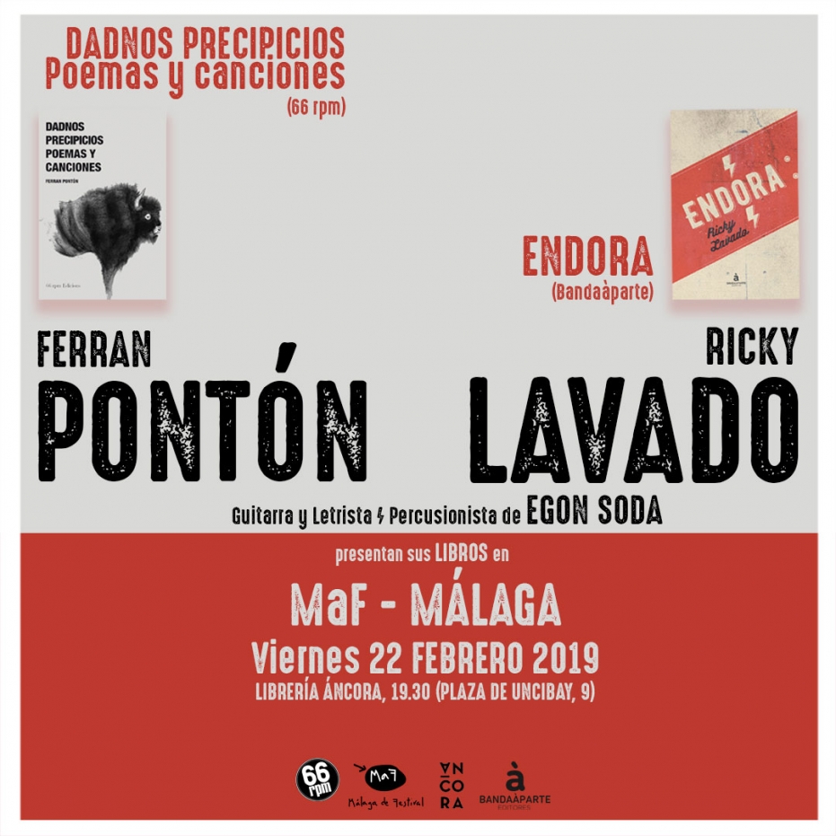 Presentación de 'Dadnos precipicios poemas y canciones', de Ferran Pontón, y 'Endora', de Ricky Lavado
