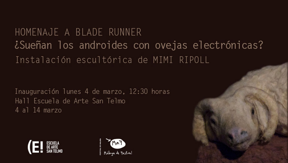 Inauguración, dentro del ciclo 1982/2019. Homenaje a Blade Runner, de la instalación escultórica de Mimi Ripol ¿Sueñan los androides con ovejas electrónicas?