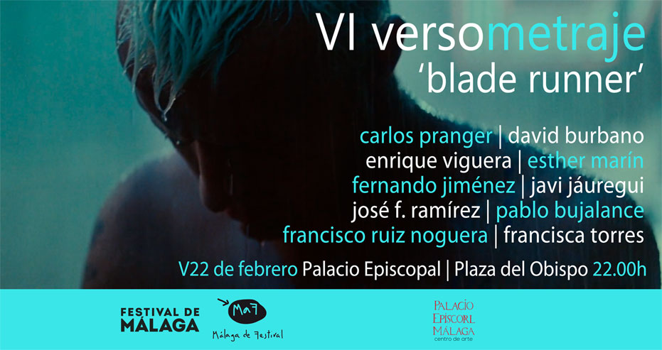 Ciclo 1982/2019. Homenaje a Blade Runner: VI Versometraje especial Blade Runner