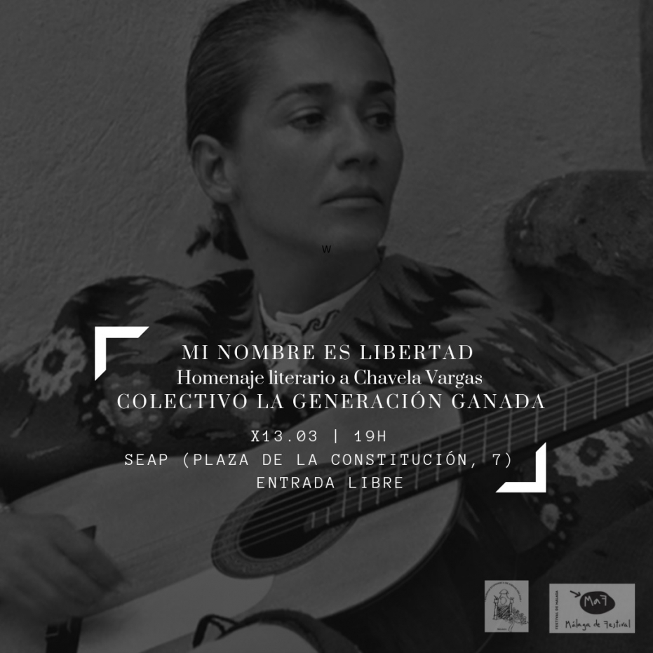 'Mi nombre es libertad: homenaje literario a Chavela Vargas' a cargo del colectivo La Generación Ganada