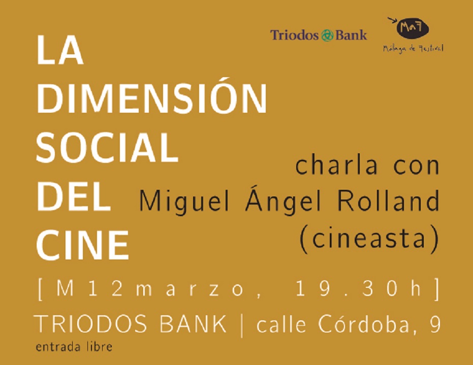 La dimensión social del cine. Charla con Miguel Ángel Rolland (cineasta)
