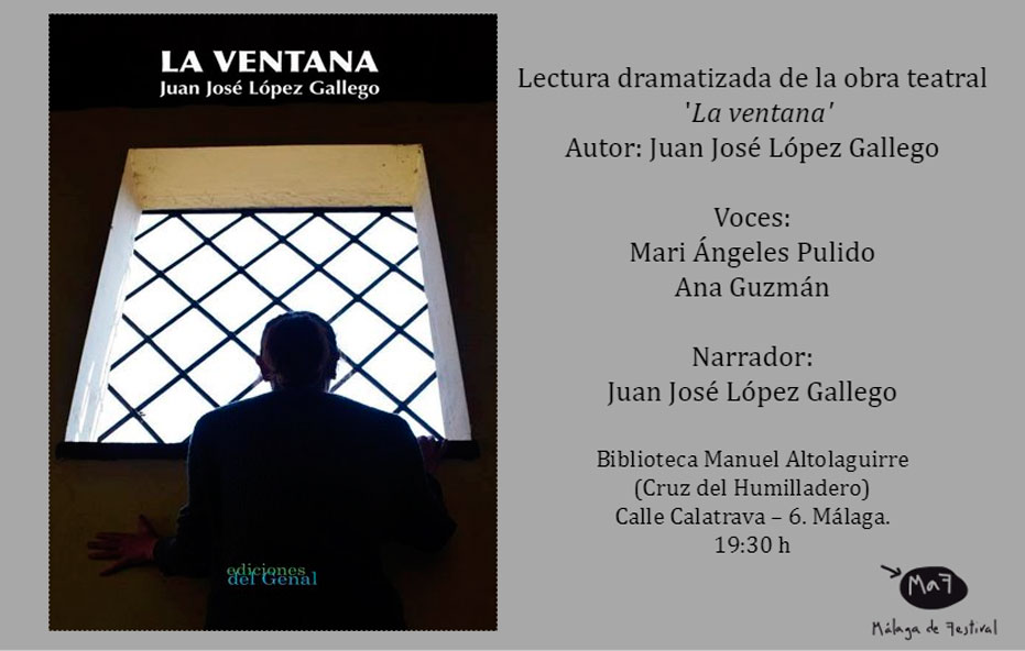 Lectura dramatizada de La ventana, de Juan José López Gallego