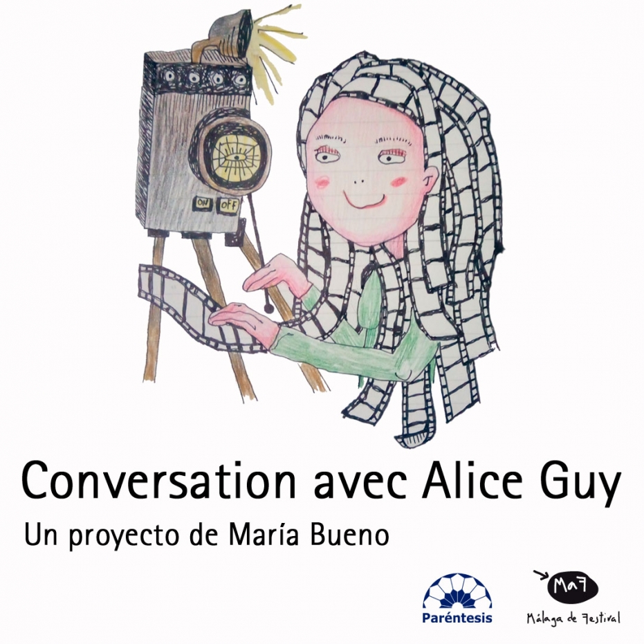 Exposición colectiva 'Conversation avec Alice Guy'. Un proyecto de María Bueno en colaboración con Taller Paréntesis