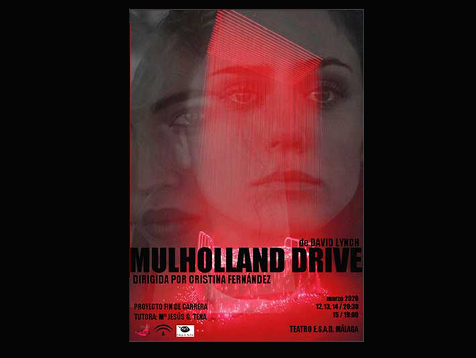 Mulholland Drive, de David Lynch. Versión y dirección: Cristina Fernández 