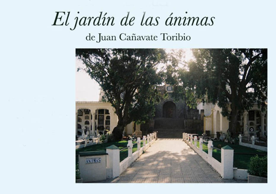 Coloquio con Juan Cañavate sobre ‘El jardín de las ánimas’. Intervienen: Moisés Salama y Miguel Ángel Moreta-Lara 