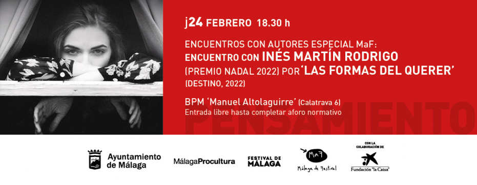 Ciclo ‘Encuentros con autores en las bibliotecas’ especial MaF: coloquio con Inés Martín Rodrigo (Premio Nadal 2022) por ‘Las formas del querer’ (Destino, 2022) 