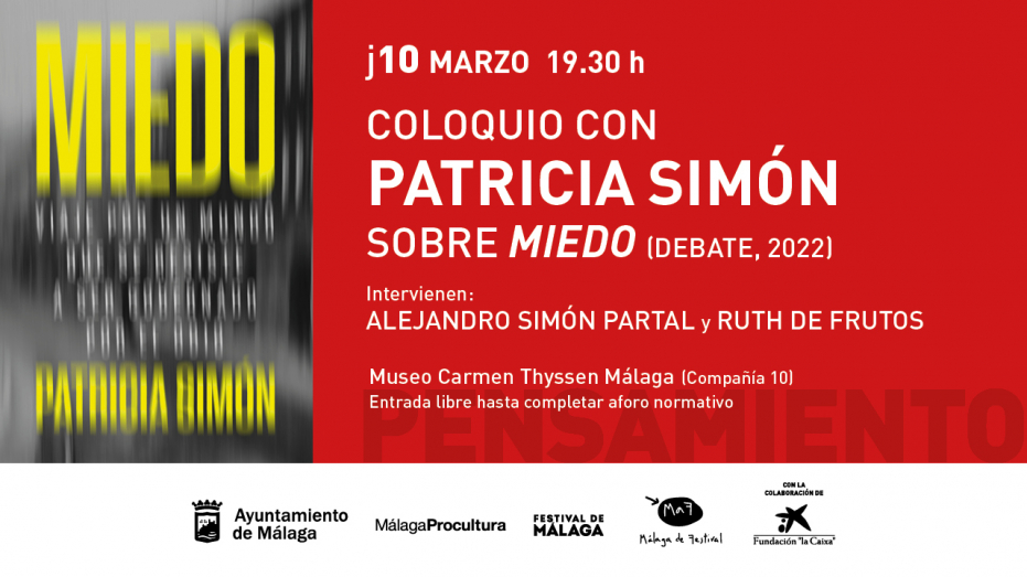Coloquio con Patricia Simón sobre ‘Miedo’ (Debate, 2022). Intervienen: Alejandro Simón Partal y Ruth de Frutos
