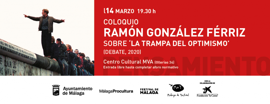 Coloquio con Ramón González Férriz sobre ‘La trampa del optimismo’