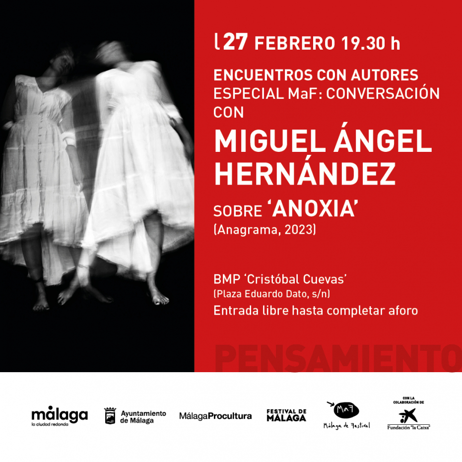 Encuentros con autores especial MaF: Conversación con Miguel Ángel Hernández sobre ‘Anoxia’ (Anagrama, 2023)
