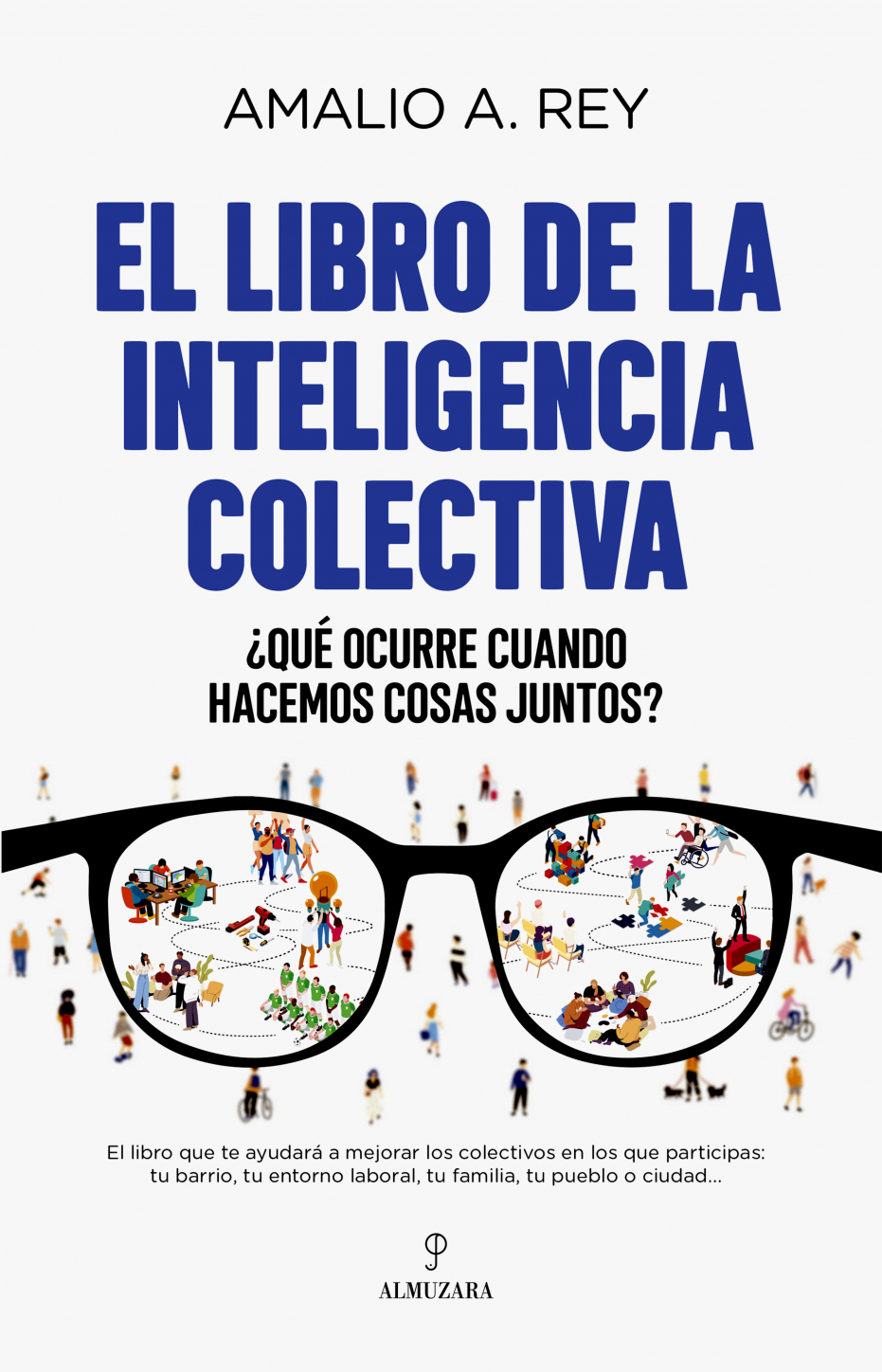 Conversación entre Eva Silván y Amalio Rey sobre ‘El libro de la inteligencia colectiva’ 