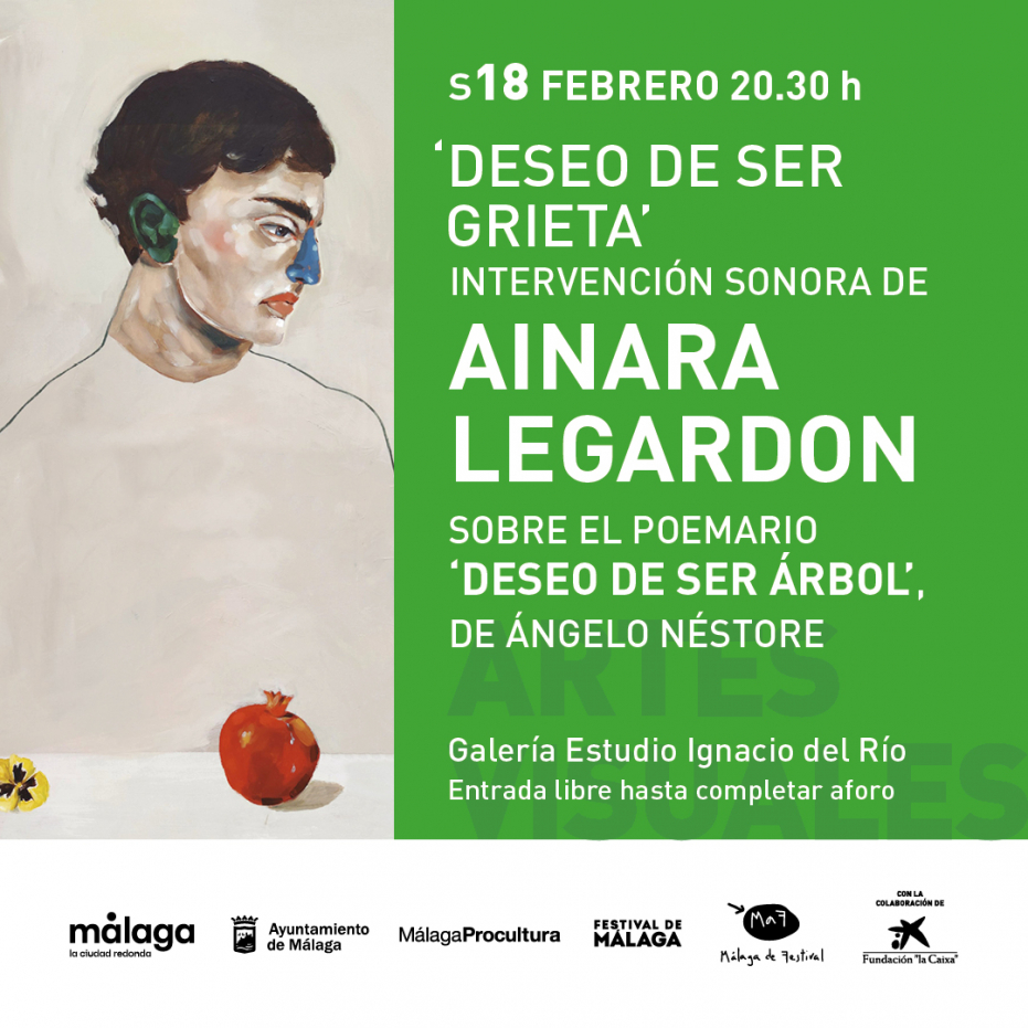 ‘Deseo de ser grieta’ intervención sonora de Ainara LeGardon sobre el poemario ‘Deseo de ser árbol’, de Ángelo Néstore 