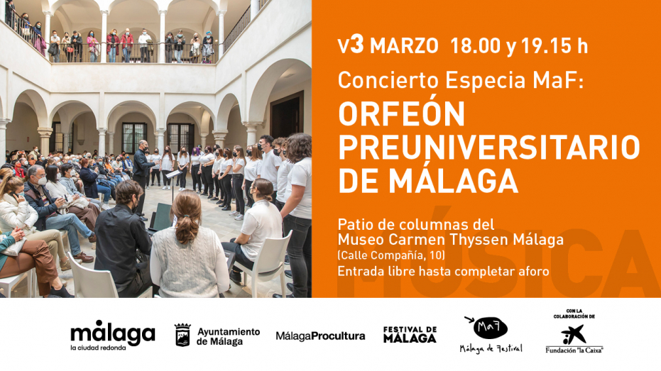 Concierto Especial MaF a cargo del Orfeón Preuniversitario de Málaga