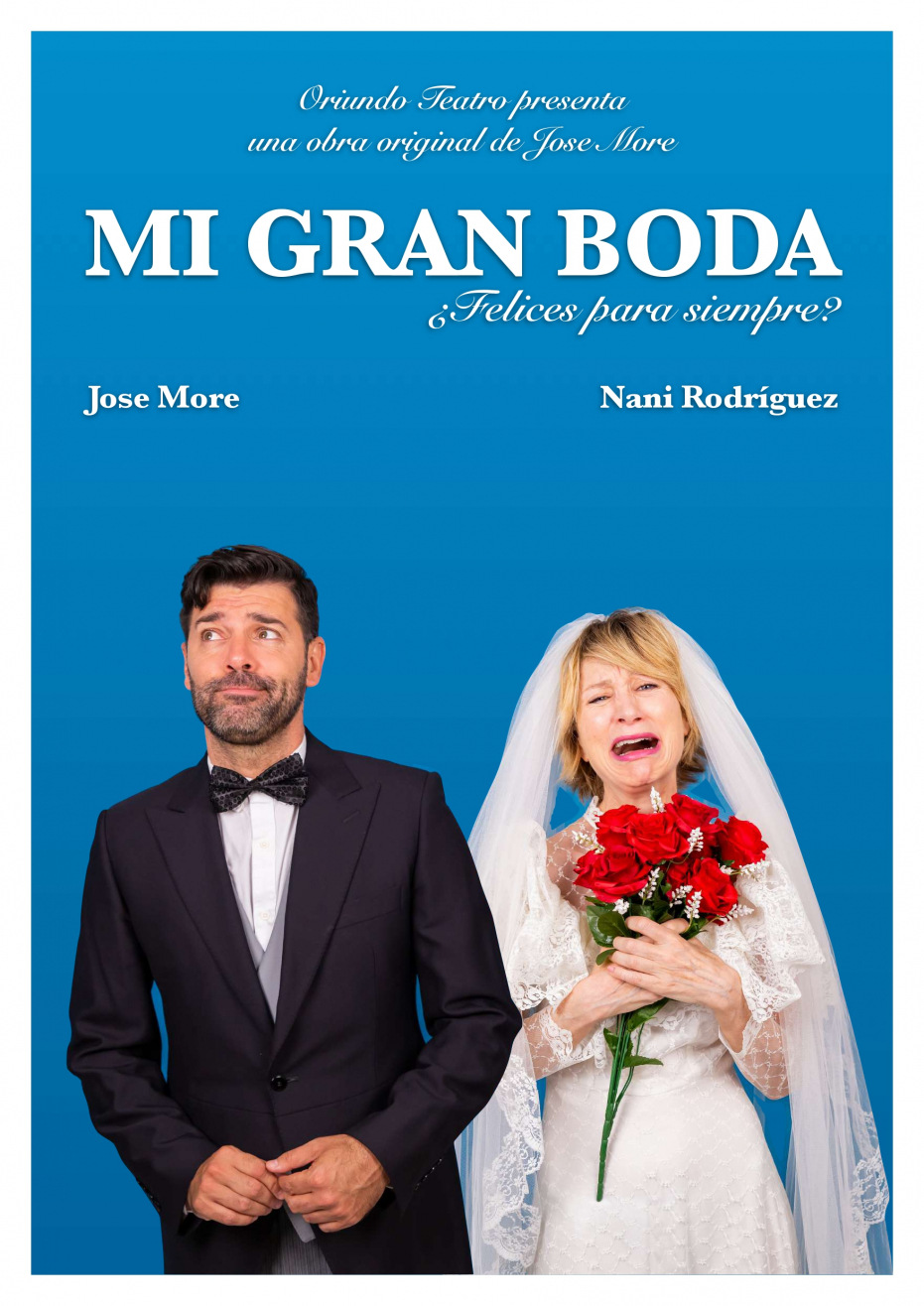 Mi gran boda, por Oriundo Teatro. Maynake especial MaF 
