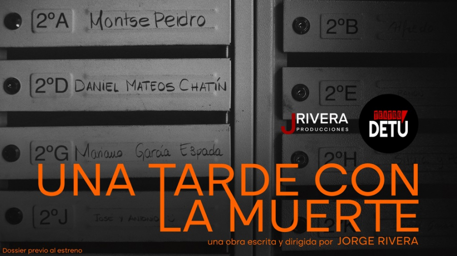 Una tarde con la muerte, por Teatro Detú / JRivera Producciones, Maynake especial MaF