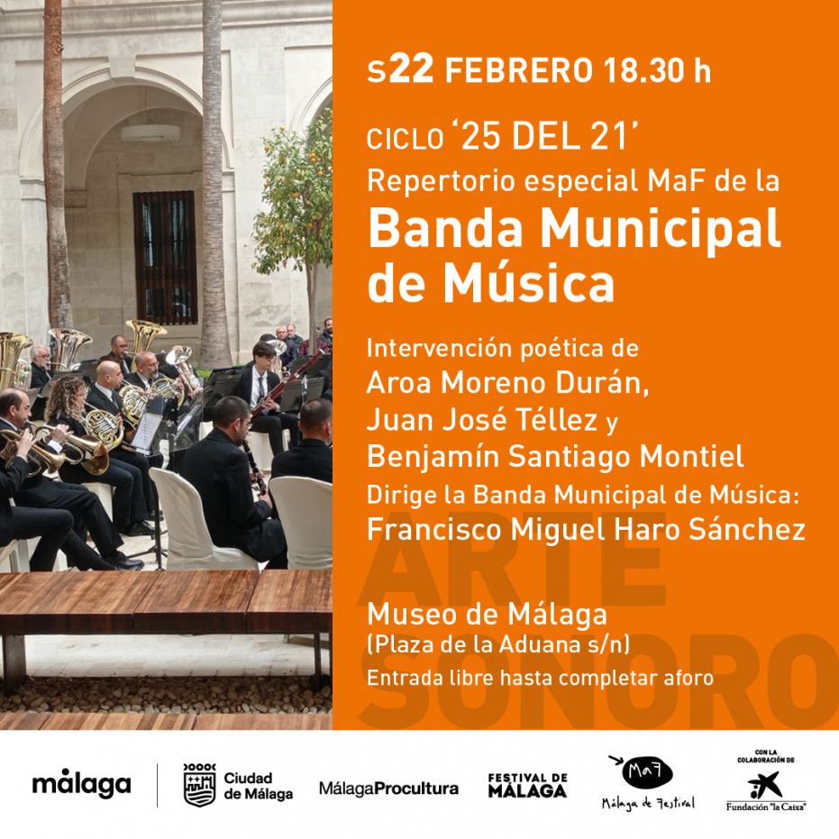 Ciclo 25 del 21. Banda Municipal de Música con la intervención poética de Aroa Moreno Durán, Juan José Téllez y Benjamín Santiago Montiel 