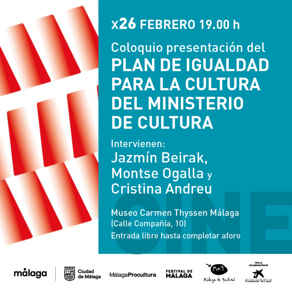 Coloquio presentación del Plan de Igualdad para la Cultura del Ministerio de Cultura. Intervienen: Jazmín Beirak, Montse Ogalla y Cristina Andreu 