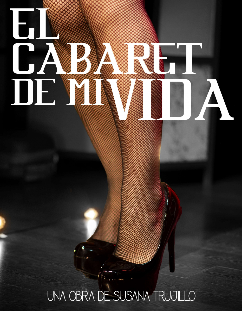 El cabaret de mi vida, por Susana Trujillo. Maynake especial MaF