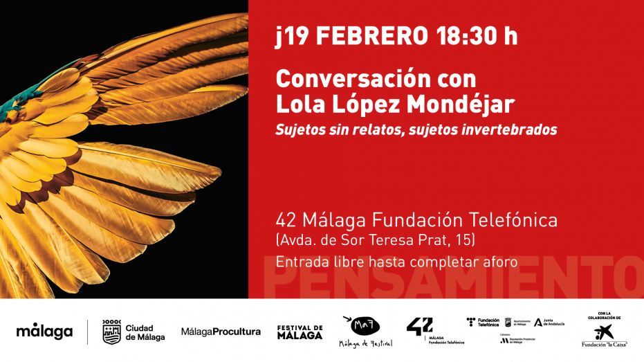 Conversación con Lola López Mondéjar: 'Sujetos sin relatos, sujetos invertebrados’