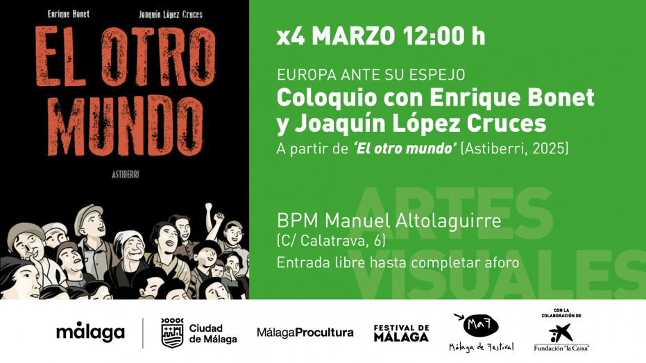 Europa ante su espejo. Coloquio con Enrique Bonet y Joaquín López Cruces a partir de 'El otro mundo' (Astiberri, 2025)