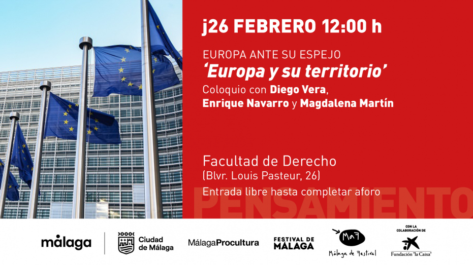 Europa ante su espejo. ‘Europa y su territorio’. Coloquio con Diego Vera, Enrique Navarro y Magdalena Martín