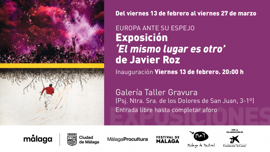Europa ante su espejo. Inauguración de la exposición 'El mismo lugar es otro', de Javier Roz