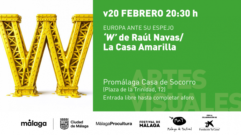 Europa ante su espejo. 'W', de Raúl Navas/La Casa Amarilla