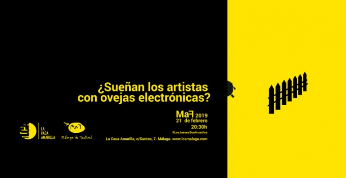 La Casa Amarilla presenta dentro del MaF '¿Sueñan los artistas con ovejas electrónicas?'
